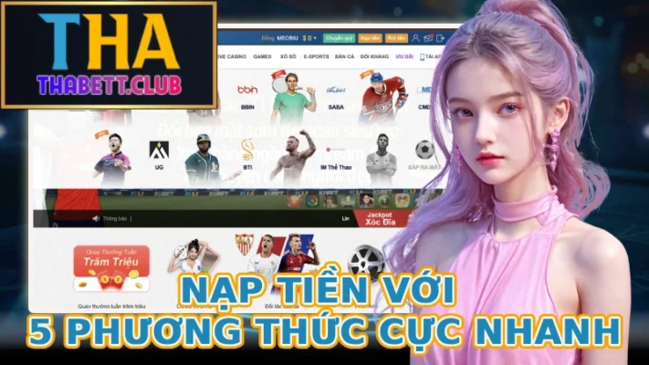nap-tien-voi-5-phuong-thuc-cuc-nhanh